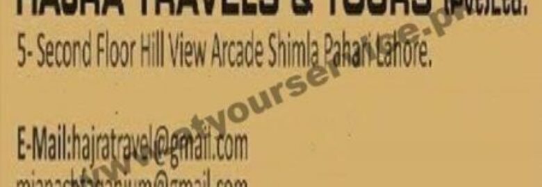 Hajra Travels & Tours – Hill View, Shimla Hill, Lahore