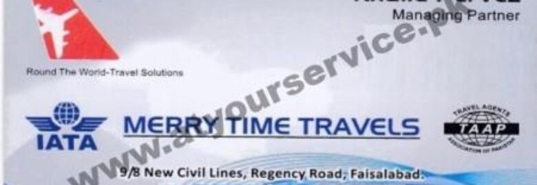 Merry Time Travels – Regency Road, New Civil Lines, Faisalabad