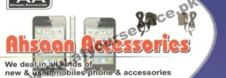 Ahsaan Accessories – Fazal Trade Centre, Gulberg III, Lahore