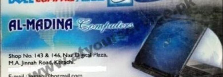 Al Madina Computers – Naz Digital Plaza, M A Jinnah Road, Karachi