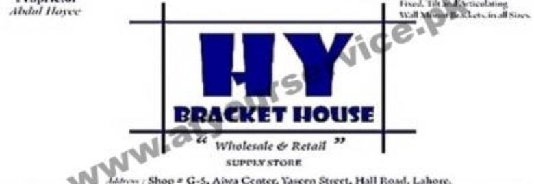 HY Bracket House – Ajwa Centre, Yasin Street, Hall Road, Lahore