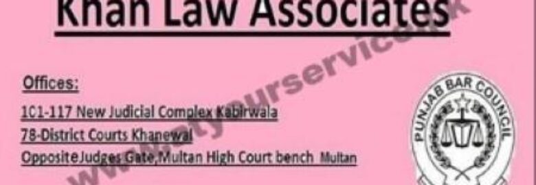 Khan Law Associates – New Judicial Complex, Kabirwala, Khanewal