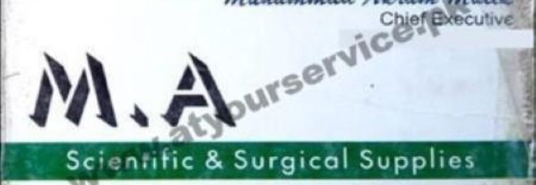 MA Scientific & Surgical Supplies – Khan Arcade, Mauj Darya Road, Lahore