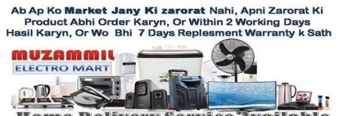Muzammil Electro Mart – Saudabad Chowrangi, Malir, Karachi
