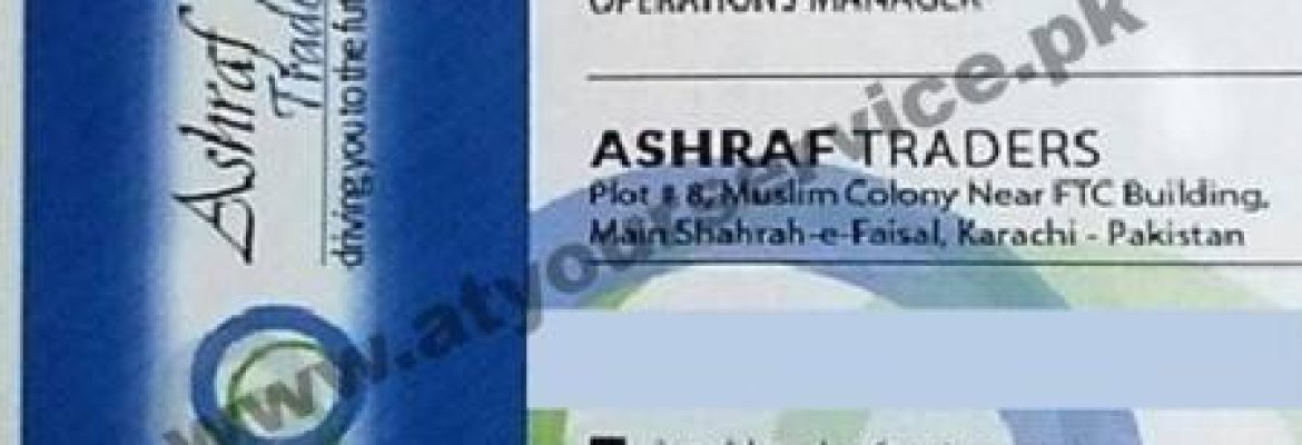 Ashraf Traders – Muslim Colony, Shahrah e Faisal, Karachi
