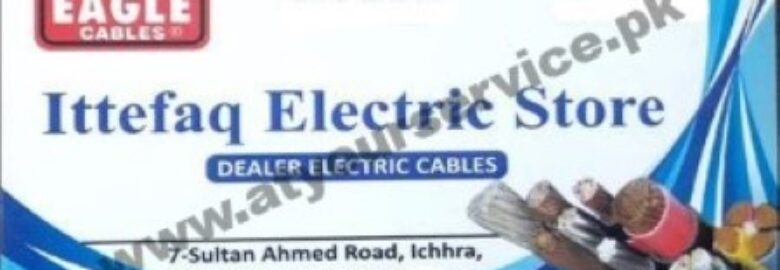 Ittefaq Electric Store – Sultan Ahmed Road, Ichra, Lahore