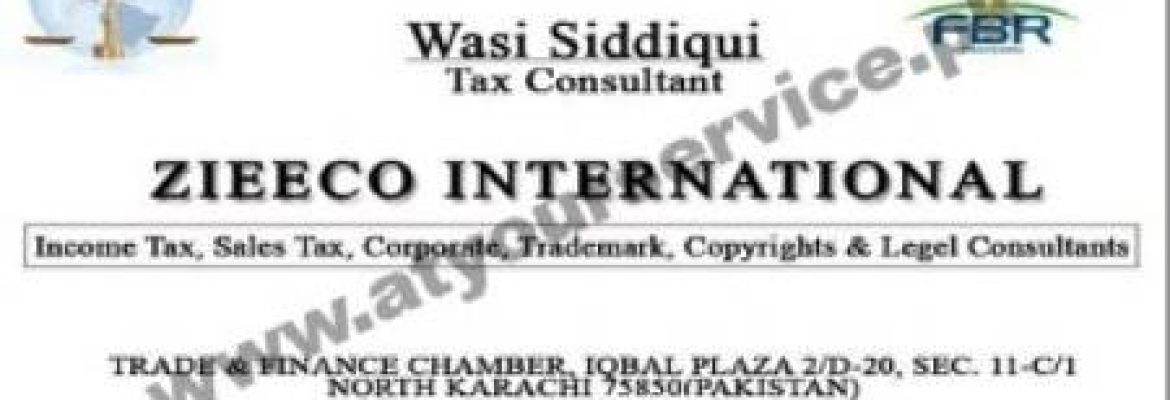 ZIEECO International (Tax Consultants) – Trade & Finance Chamber, Iqbal Plaza, North Karachi