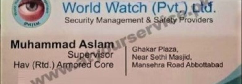 World Watch, Security Management & Safety Providers – Ghakar Plaza, Mansehra Road, Abbottabad