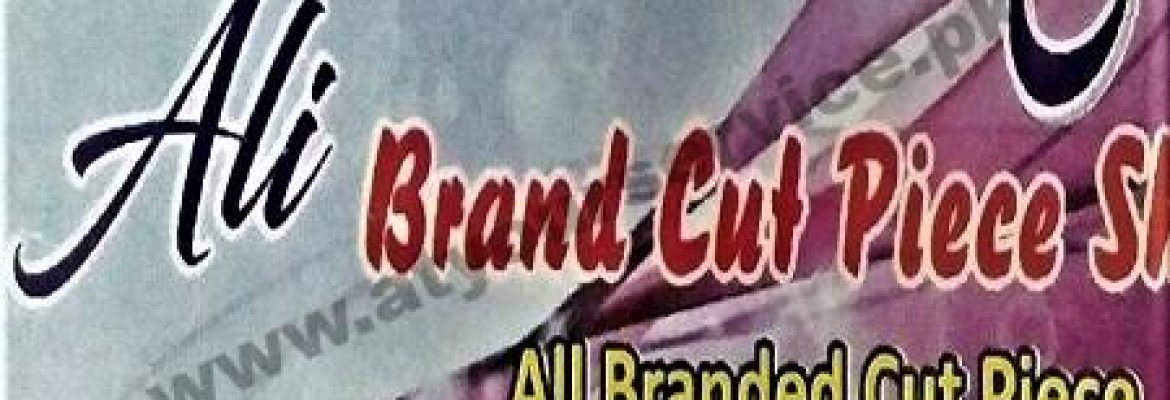 Ali Brand Cut Piece Shop – Jamat Khana Market, Prince Ali Road, Hyderabad