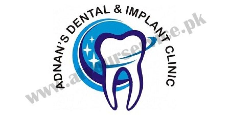 Adnan’s Dental & Implant Clinic – Souq ul Hashir Plaza, F10 Markaz, Islamabad