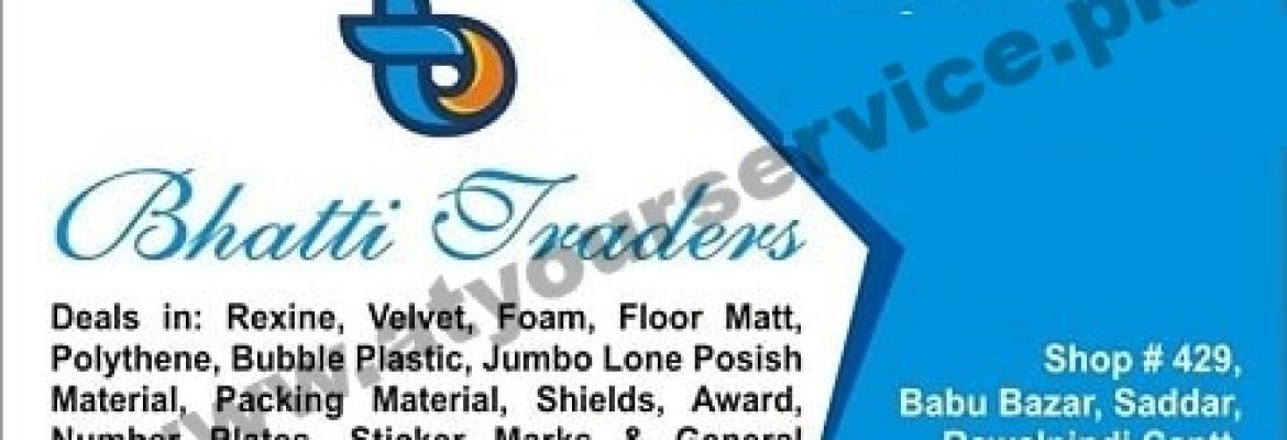 Bhatti Traders – Babu Bazar, Saddar, Rawalpindi