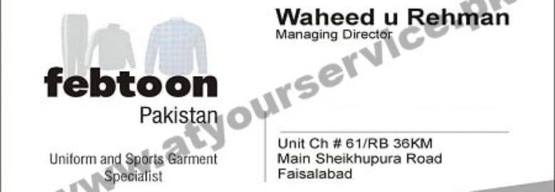 Febtoon Pakistan (Uniform & Sports Garments) – Sheikhupura Road, Faisalabad