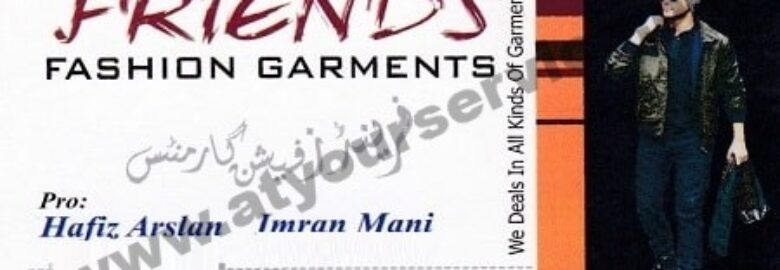 Friends Fashion Garments – Masha Allah Centre, Douglaspura, Faisalabad