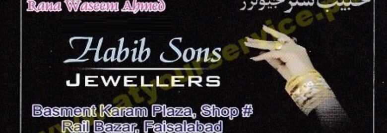 Habib Sons Jewellers – Karam Plaza, Rail Bazar, Faisalabad