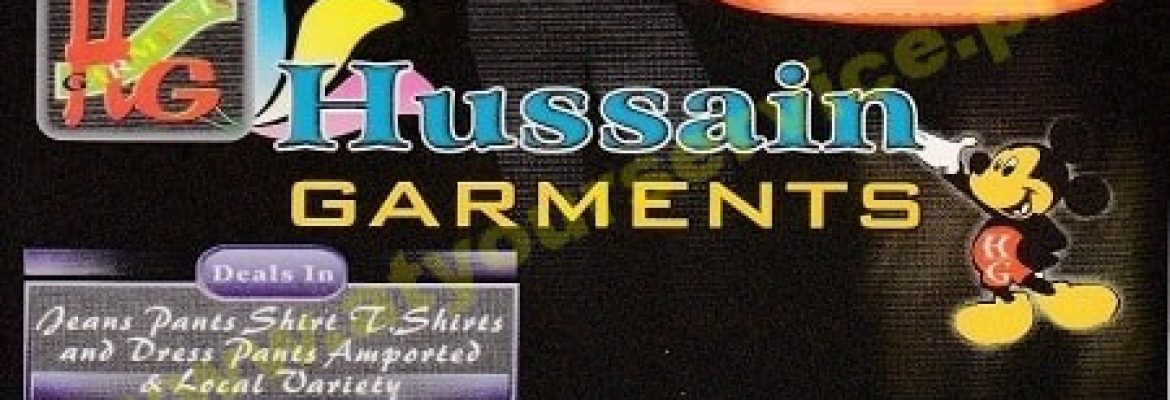 Hussain Garments – Al Madina Centre, New Anarkali, Douglaspura, Faisalabad