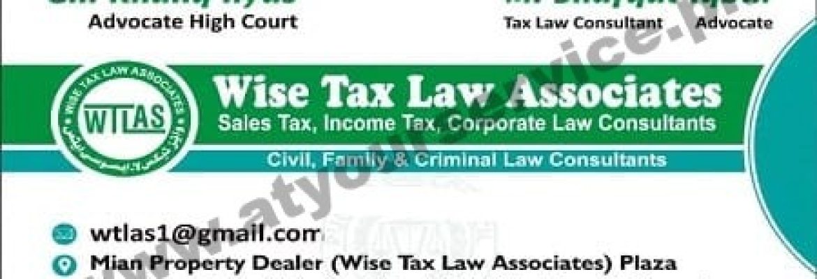 Wise Tax Law Associates – Link Sialkot Road, Jinnah Road, Gujranwala