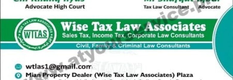 Wise Tax Law Associates – Link Sialkot Road, Jinnah Road, Gujranwala