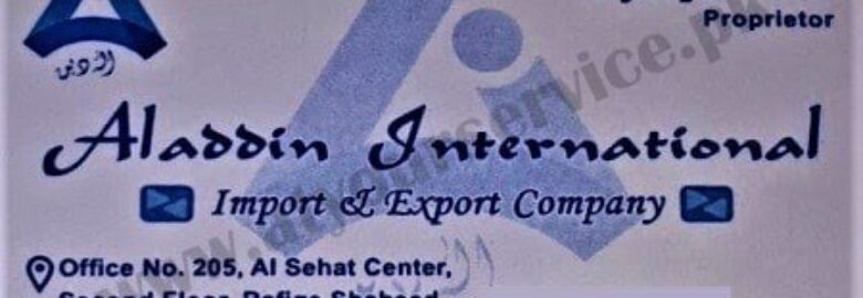 Aladdin International Import & Export Company – Al Sehat Centre, Rafiq Shaheed Road, Karachi