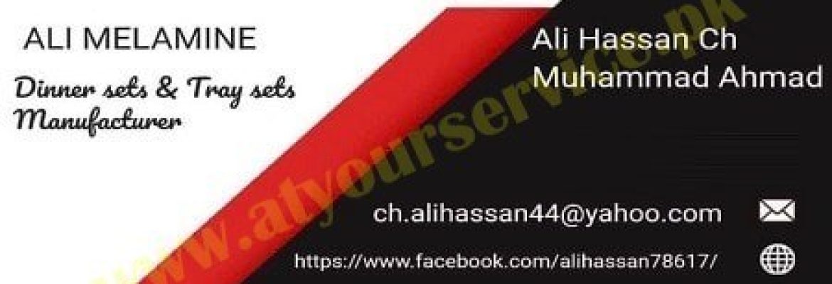 Ali Melamine (Dinner & Tray Set Manufacturer) – Sialkot Road, Sardar Town, Gujranwala