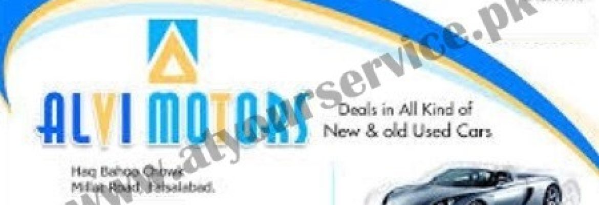 Alvi Motors – Haq Bahoo Chowk, Millat Road, Faisalabad