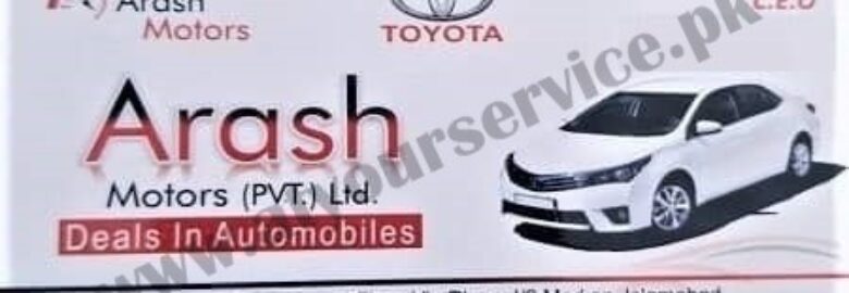 Arash Motors – VIP Plaza, I-8 Markaz, Islamabad