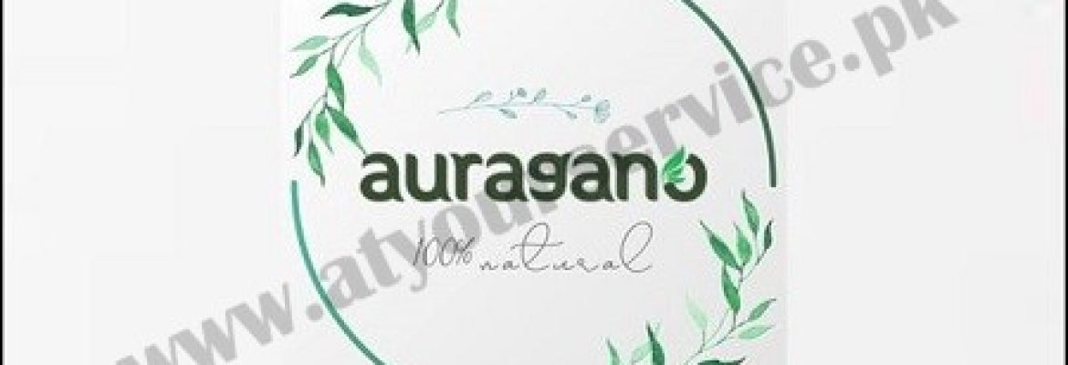 Auragano.com – Herbal and Natural Skincare Manufacturer In Pakistan
