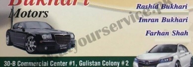 Bukhari Motors – Commercial Centre No. 1, Gulistan Colony No. 2, Faisalabad