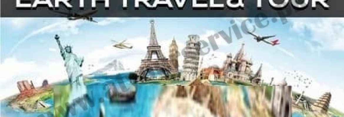 Earth Travel & Tour – Fazal e Rabbi Plaza, Civic Centre, Phase 4, Bahria Town, Rawalpindi