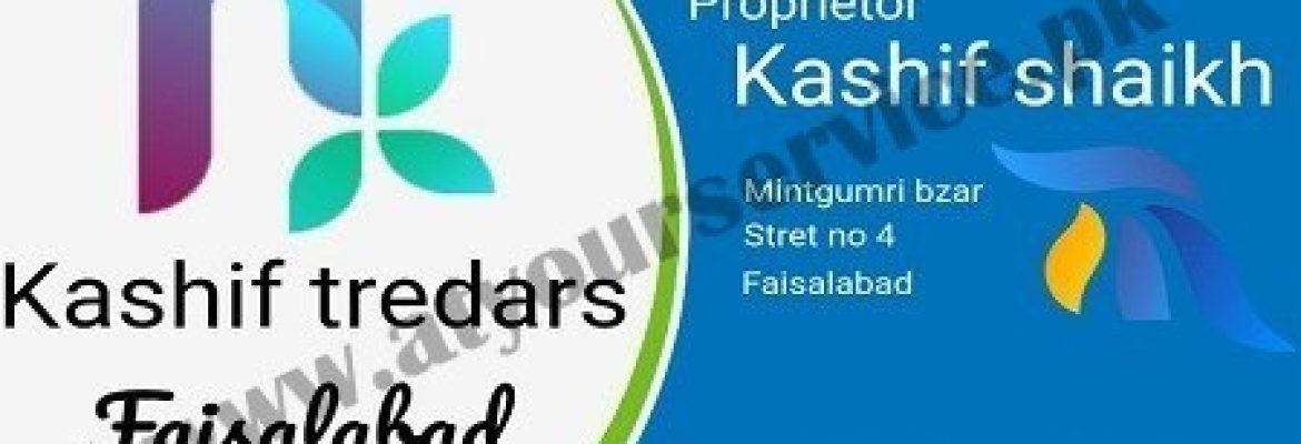 Kashif Traders – Montgomery Bazar, Clock Tower, Faisalabad