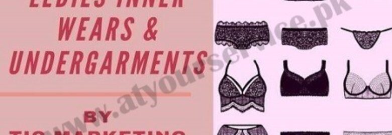 Ladies Wears & Undergarments by TIC Marketing – Block 9, Yaseenabad, Karachi