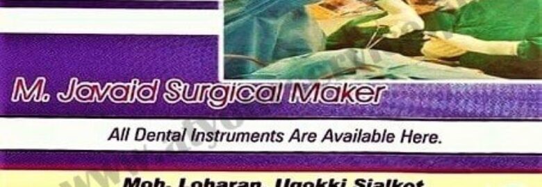 M Javaid Surgical Maker – Mohallah Loharan, Ugoki, Sialkot