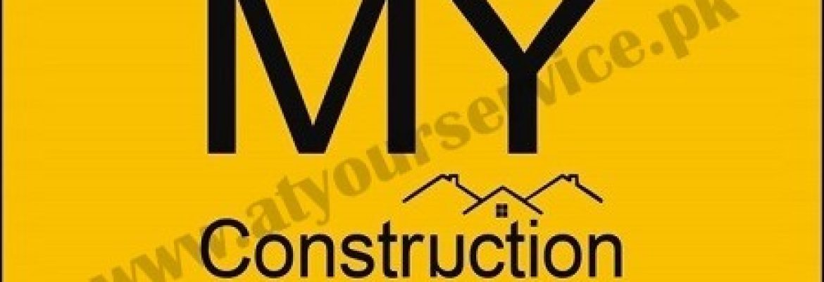 MY Construction Company – DHA Phase 4, Lahore