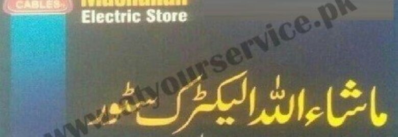 Masha Allah Electric Store – Sabzazar Chowk, Bosan Road, Multan
