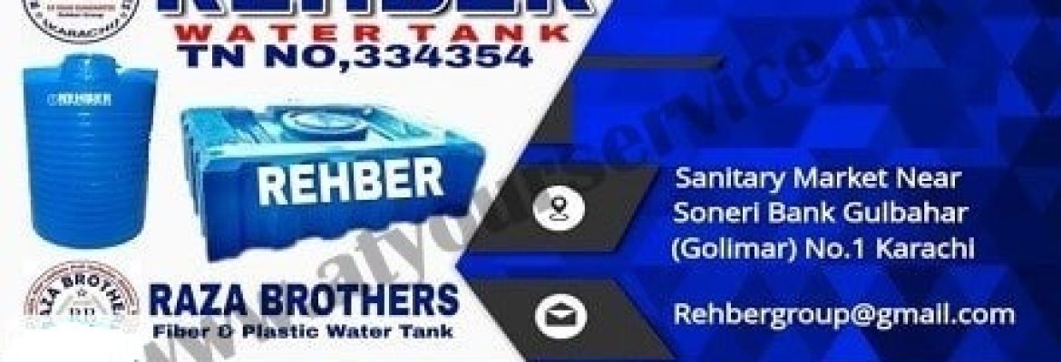 Raza Brothers, Fiber & Plastic Water Tanks – Sanitary Market, Gulbahar, Karachi