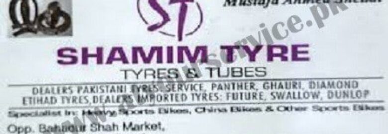 Shamim Tyre – Aziz Mehal, Mohan Road, Karachi