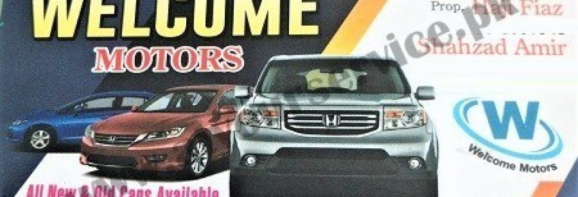 Welcome Motors – Millat Chowk, Block B, Gulistan Colony, Faisalabad