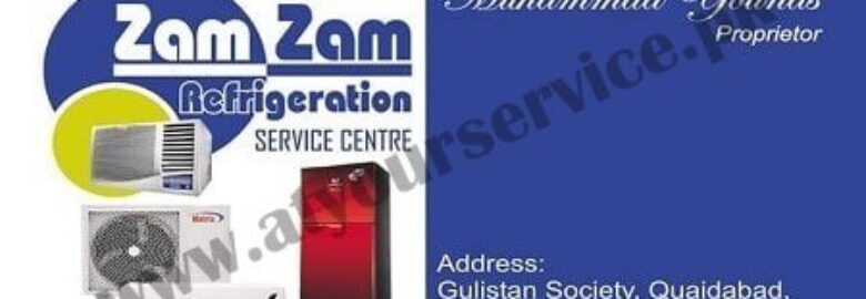 Zam Zam Refrigeration Service Centre – Gulistan Society, Quaidabad, Karachi