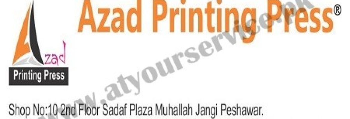 Azad Printing Press – Sadaf Plaza, Jangi Mohallah, Peshawar
