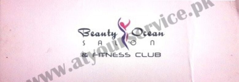 Beauty Ocean Salon & Fitness Club – Abbasi Plaza, Shalimar Road, Block E, Soan Garden, Islamabad