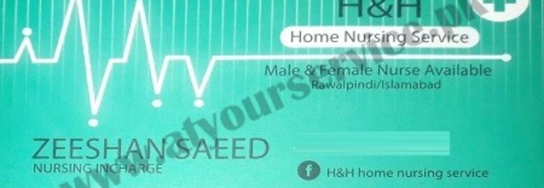 H & H Home Nursing Service – Block A, Soan Garden, Islamabad