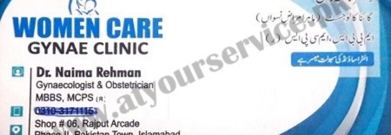 Women Care Gynae Clinic, Obstetrician & Gynaecologist – Rajput Arcade, Phase II, Pakistan Town, Islamabad