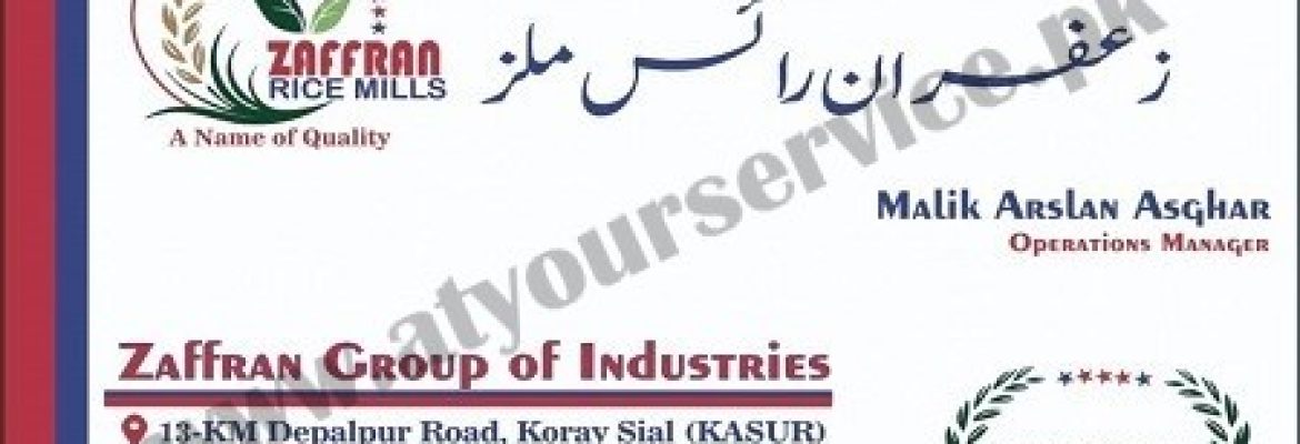 Zaffran Rice Mills – Depalpur Road, Koray Sial, Kasur
