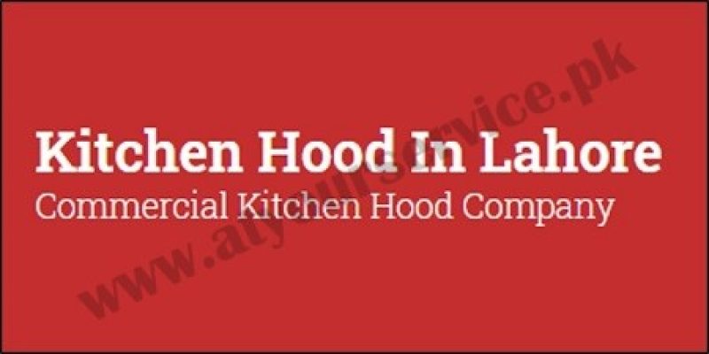 Kitchen Hood In Lahore