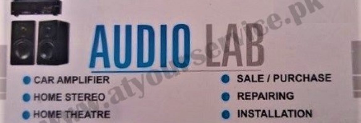 Audio Lab – Azher Shaheed Plaza, DAV College Road, Rawalpindi
