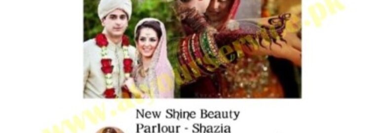 New Shine Beauty Parlour – Shazia Fiaz Bridal Expert