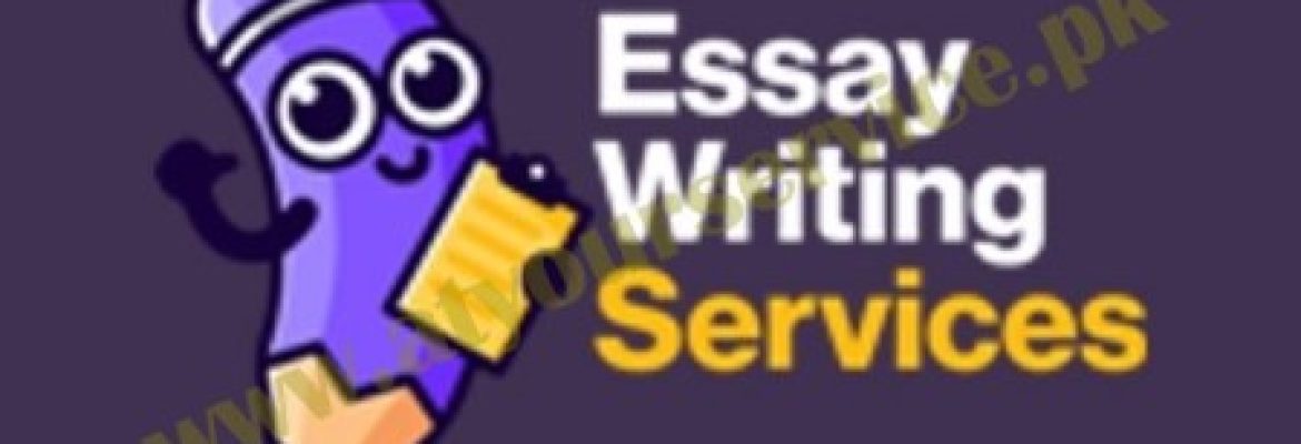 Essay Writing Services PK