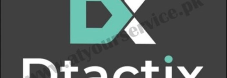 Dtactix – Digital Marketing Company in Lahore