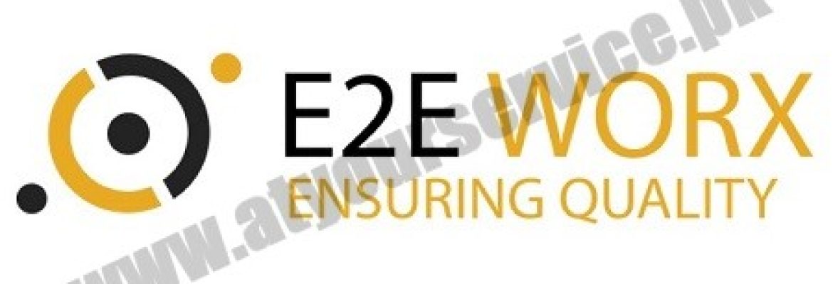 E2EWorx Ensuring Quality