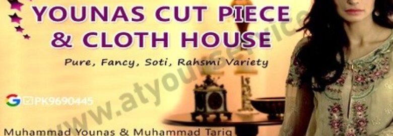 Younas Cut Piece & Cloth House – Sahiwal