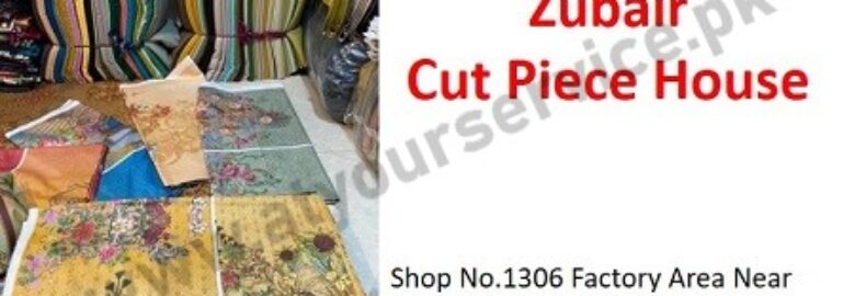 Zubair Cut Piece Shop Faisalabad